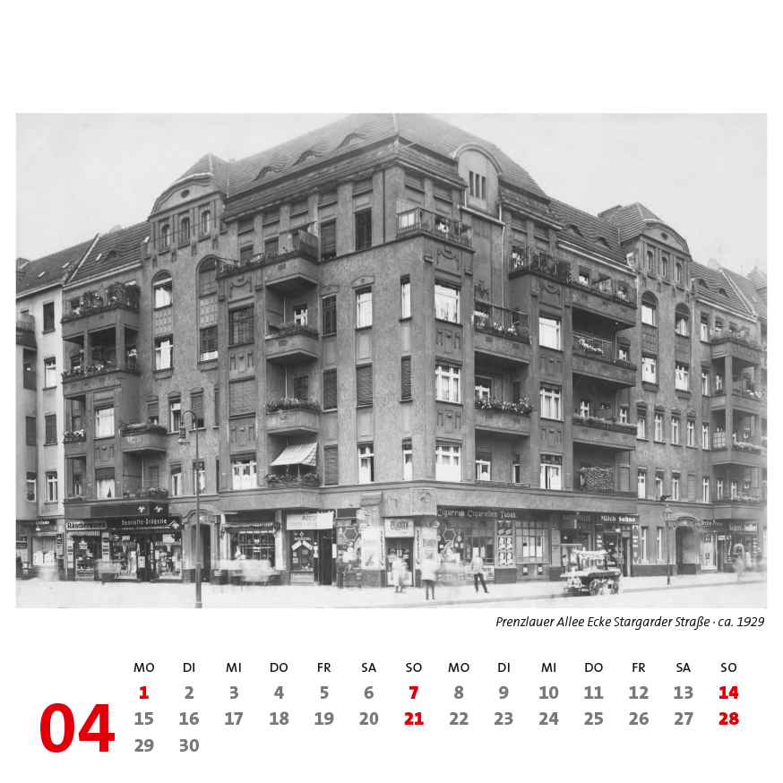 Prenzlauer Allee Ecke Stargarder Straße · ca. 1929. Kalender Berlin Prenzlauer Berg 2024 (15 × 15 cm) Historische Ansichtskarten und Fotografien, ISBN 978-3-948297-14-5: innenansicht_ 04 April
