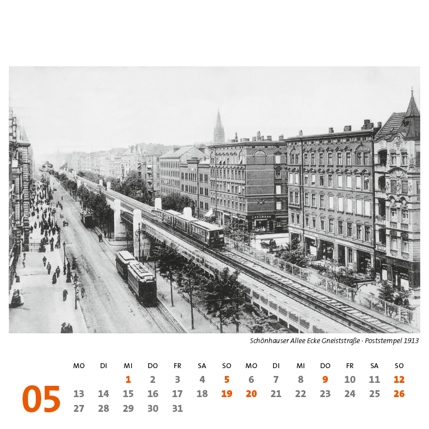 Schönhauser Allee Ecke Gneiststraße · Poststempel 1913. Kalender Berlin Prenzlauer Berg 2024 (15 × 15 cm) Historische Ansichtskarten und Fotografien, ISBN 978-3-948297-14-5: innenansicht_ 05 Mai
