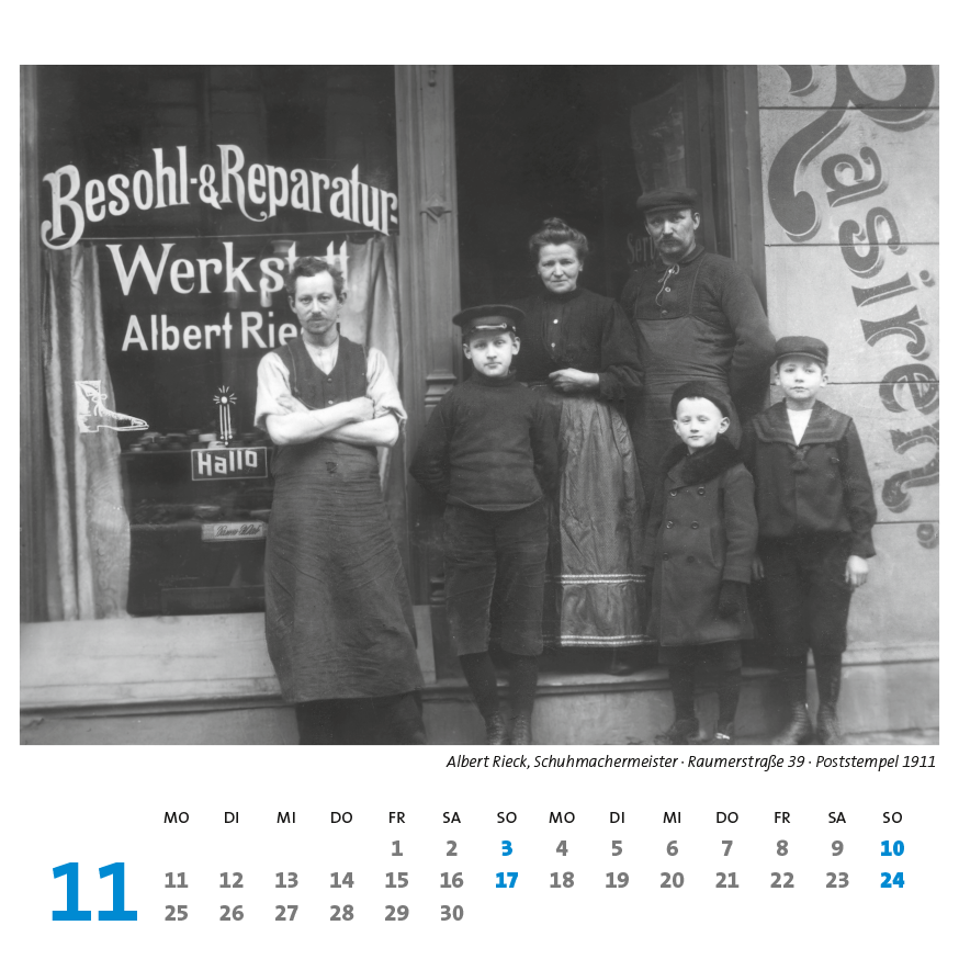 Albert Rieck, Schuhmachermeister · Raumerstraße 39 · Poststempel 1911. Kalender Berlin Prenzlauer Berg 2024 (15 × 15 cm) Historische Ansichtskarten und Fotografien, ISBN 978-3-948297-14-5: innenansicht_ 11 November