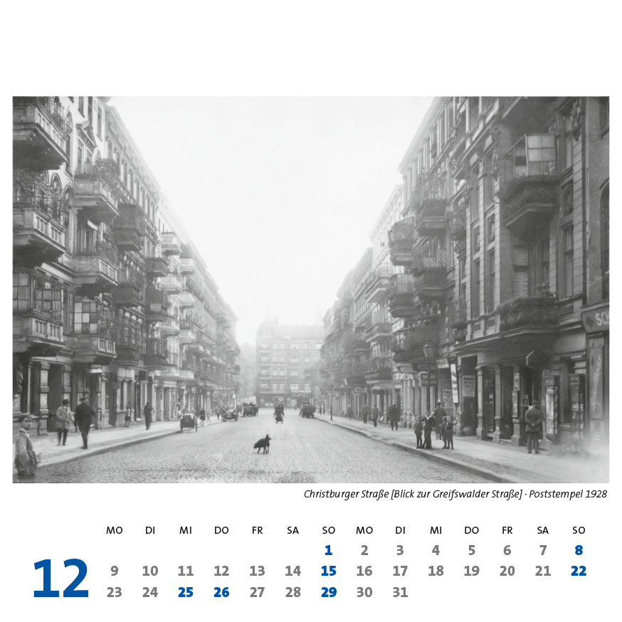 Christburger Straße [Blick zur Greifswalder Straße] · Poststempel 1928. Kalender Berlin Prenzlauer Berg 2024 (15 × 15 cm) Historische Ansichtskarten und Fotografien, ISBN 978-3-948297-14-5: innenansicht_ 12 Dezember