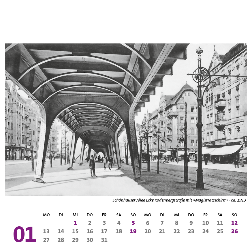 Berg Kalender 2025, Monat 01: Schönhauser Allee Ecke Rodenbergstraße mit »Magistratsschirm« · ca. 1913