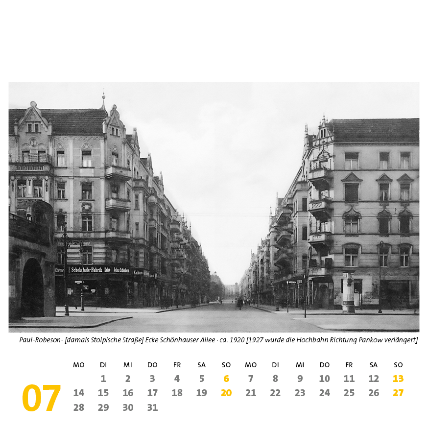 Prenzlauer Berg Kalender 2025, Monat 07: Paul-Robeson- [damals Stolpische Straße] Ecke Schönhauser Allee · ca. 1920 [1927 wurde die Hochbahn Richtung Pankow verlängert]