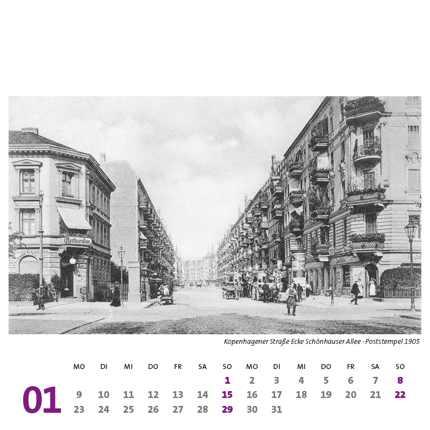 Kopenhagener Straße Ecke Schönhauser Allee · Poststempel 1905. Kalender Berlin Prenzlauer Berg 2023 (15 × 15 cm) Historische Ansichtskarten und Fotografien, ISBN 978-3-948297-12-1: innenansicht 01-Januar.
